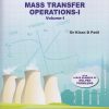 PRINCIPLES AND FUNDAMENTALS OF MASS TRANSFER OPERATIONS - 1 (VOLUME - 1)