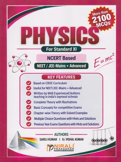 PHYSICS - FOR STd. XI NEET / JEE (MAINS) / JEE (ADVANCED) - NCERT BASED