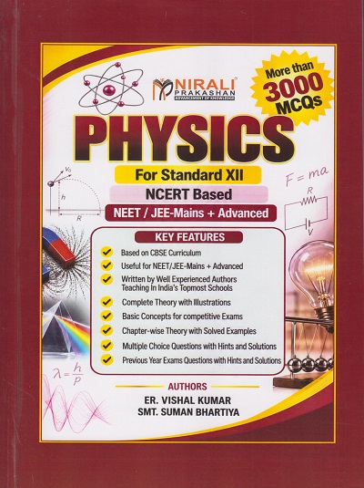PHYSICS - FOR Std. XII NEET / JEE (MAINS) / JEE (ADVANCED) - NCERT BASED