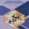 PHARMACEUTICAL ORGANIC CHEMISTRY 2 | Dr. K G BOTHARA | Nirali Prakashan