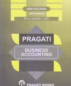 Pragati Business Accounting - BBA and BBA (IB) Semester 1 Textbooks