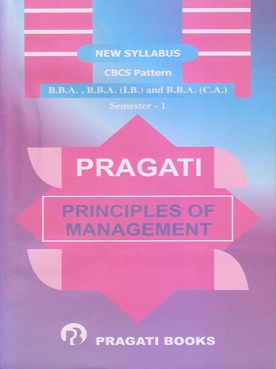Pragati Principles of Management - BBA, BBA (CA) and BBA (IB) Semester 1 Textbooks