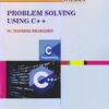 PROBLEM SOLVING USING C++