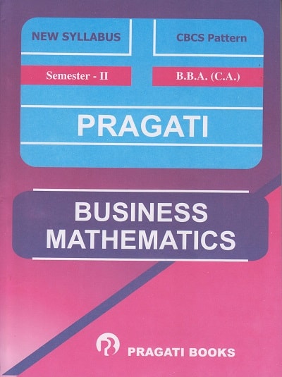 Pragati Business Mathematics - BBA Computer Application Semester 2 Textbooks