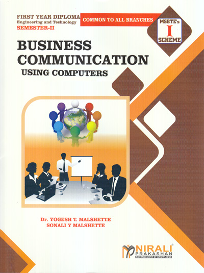 BUSINESS COMMUNICATION USING COMPUTERS Common For All Branches First Year Diploma Semester 