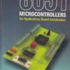 8051 MICROCONTROLLERS | DAVID CALCUTT , FRED COWAN , HASSAN PARCHIZADEH | Newnes