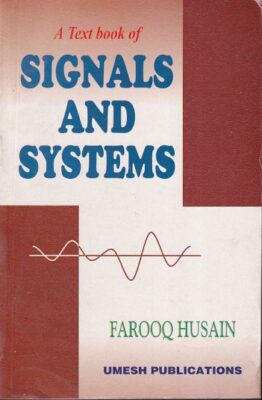 A TEXTBOOK OF SIGNALS AND SYSTEMS | FAROOQ HUSAIN | Umesh ...