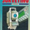 A TEXT BOOK OF SURVEYING | C. L. KOCHHER | Dhanpat Rai