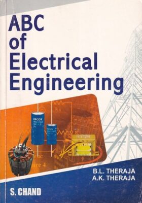 ABC OF ELECTRICAL ENGINEERING | B. L. THERAJA , A. K. THERAJA | S.Chand ...