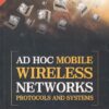 AD HOC MOBILE WIRELESS NETWORKS | C. K. TOH | Pearson