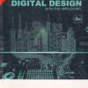 ADVANCED DIGITAL DESIGN | MICHAEL D. CILETTI | Pearson