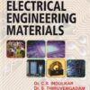 AN INTRODUCTION TO ELECTRICAL ENGINEERING MATERIALS | DR. C. S. INDULKAR, DR. S. THIRUVENGADAM | S.Chand
