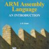 ARM ASSEMBLY LANGUAGE AN INTRODUCTION | J. R. GIBSON | Cengage