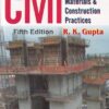 CIVIL ENGINEERING MATERIALS AND CONSTRUCTION PRACTICES | R. K. GUPTA | Jain Brothers