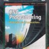 CNC PROGRAMMING - Principles and Applications | MICHAEL MATTSON | Cengage