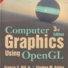 COMPUTER GRAPHICS USING OPEN GL | FRANCIS S. HILL JR , STEPHEN M. KELLEY | Pearson