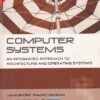 COMPUTER SYSTEMS | UMAKISHORE RAMACHANDRAN, WILLIAM D. LEAHY JR | Pearson