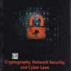 CRYPTOGRAPHY AND INFORMATION SECURITY AND CYBER LAWS | BERNARD L. MENEZES , RAVINDER KUMAR | Cengage