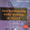 DATA WAREHOUSING DATA MINING AND OLAP | ALEX BERSON , STEPHEN J. SMITH | McGraw Hill