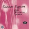 DECISION SUPPORT AND DATA WAREHOUSE SYSTEMS | EFREM G. MALLACH | McGraw Hill