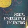 DIGITAL POWER SYSTEM PROTECTION | S. R. BHIDE | PHI