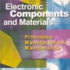 ELECTRONIC COMPONENTS AND MATERIALS | S. M. DHIR | McGraw Hill