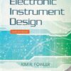ELECTRONIC INSTRUMENT DESIGN | KIM R. FOWLER | Oxford