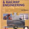 ELEMENTS OF BRIDGE TUNNEL & RAILWAY ENGINEERING | S. P. BINDRA | Dhanpat Rai