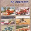 FARM MACHINERY AN APPROACH | S. C. JAIN , GRACE PHILIP | Standard