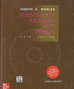 FOUNDATION ANALYSIS AND DESIGN | JOSEPH E. BOWLES | McGraw Hill