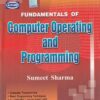 FUNDAMENTALS OF COMPUTER OPERATING AND PROGRAMMING - SUMEET SHARMA - ASIAN