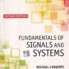 FUNDAMENTS OF SIGNALS AND SYSTEMS | MICHAEL J. ROBERTS , GOVIND SHARMA | McGraw Hill