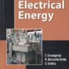 GENERATION AND UTILIZATION OF ELECTRICAL ENERGY | S. SIVANAGARAJU , M. BALASUBBA REDDY , D. SRILATHA | Pearson