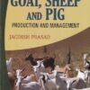 GOAT SHEEP AND PIG | JAGDISH PRASAD | Kalyani Publishers