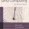GRID COMPUTING | JOSHY JOSEPH , CRAIG FELLENSTEIN | Pearson