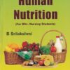 HUMAN NUTRITION (For B.Sc. Nursing Students) | B. SRILAKSHMI | New Age