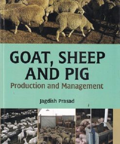 GOAT SHEEP AND PIG | JAGDISH PRASAD | Kalyani Publishers
