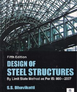 DESIGN OF STEEL STRUCTURES | S.S. BHAVIKATTI | Wiley