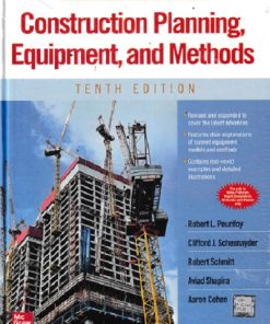 CONSTRUCTION PLANNING EQUIPMENT AND METHODS | ROBERT L. PEURIFOY, CLIFFORD J. SCHEXNAYDER, ROBERT L. SCHMITT, AVIAD SHAPIRA  | McGraw Hill