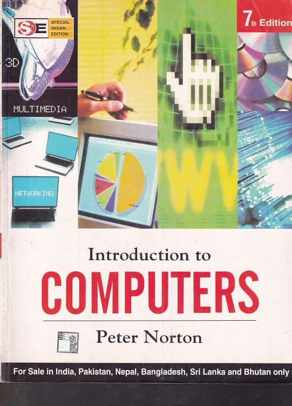 INTRODUCTION TO COMPUTERS | PETER NORTON | McGraw Hill | Pragationline.com