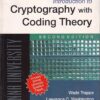 INTRODUCTION TO CRYPTOGRAPHY WITH CODING THEORY | WADE TRAPPE , LAWRENCE C. WASHINGTON | Pearson