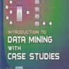 INTRODUCTION TO DATA MINING WITH CASE STUDIES | G. K. GUPTA | PHI