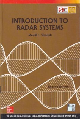 INTRODUCTION TO RADAR SYSTEMS | MERRILL . I. SKOLNIK | McGraw Hill ...