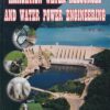IRRIGATION, WATER RESOURCES AND WATER POWER ENGINEERING | DR. P. N. MODI | Standard