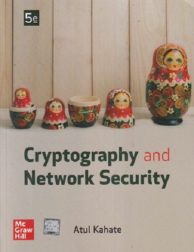 CRYPTOGRAPHY AND NETWORK SECURITY | ATUL KAHATE | McGraw Hill