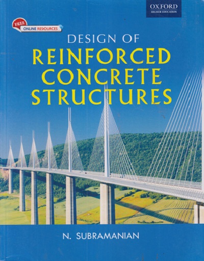 DESIGN OF REINFORCED CONCRETE STRUCTURES | N. SUBRAMANIAN | Oxford