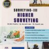 SURVEYING 3 - HIGHER SURVEYING | DR. B. C. PUNMIA , ER. ASHOK K. JAIN , DR. ARUN K. JAIN | Laxmi