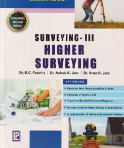 SURVEYING 3 - HIGHER SURVEYING | DR. B. C. PUNMIA , ER. ASHOK K. JAIN , DR. ARUN K. JAIN | Laxmi