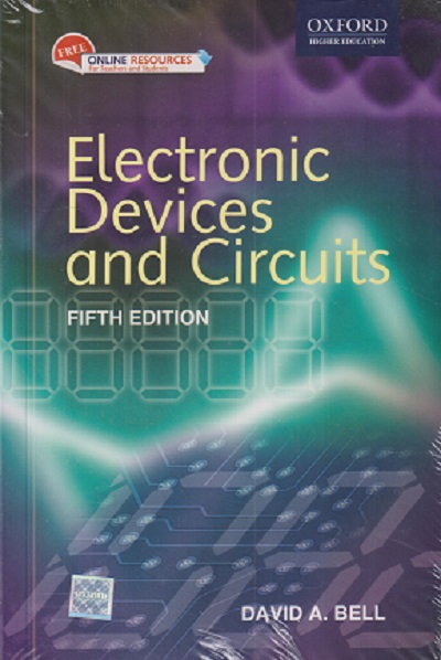 ELECTRONIC DEVICES AND CIRCUITS | DAVID A. BELL | Oxford