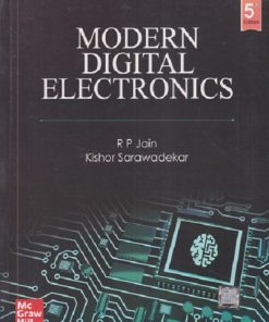 MODERN DIGITAL ELECTRONICS | R.P. JAIN, KISHOR SARAWADEKAR | McGraw Hill
